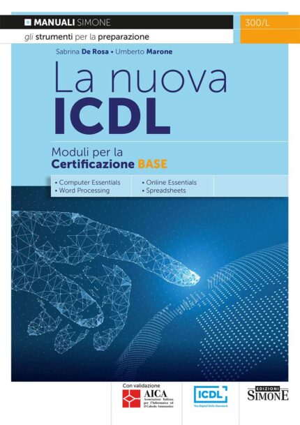 La nuova ICDL - Moduli per la Certificazione Base