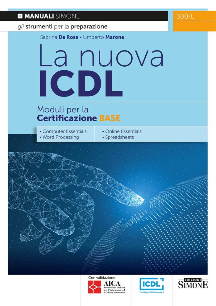 La nuova ICDL - Moduli per la Certificazione Base