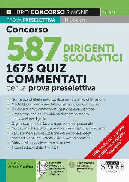 Concorso 587 Dirigente Scolastico - 1675 quiz commentati per la prova preselettiva - 529/1