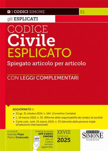 Codice Civile Esplicato 2025 spiegato articolo per articolo