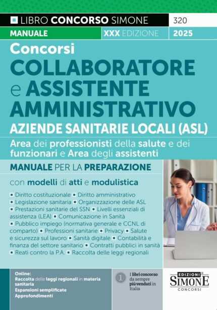 Concorsi Collaboratore e Assistente Amministrativo Aziende Sanitarie Locali (ASL) - Manuale - 320