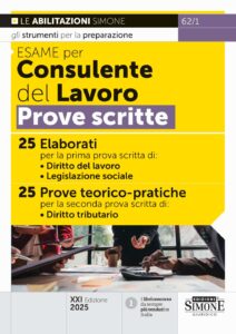Consulente del Lavoro prove scritte Manuale per esame
