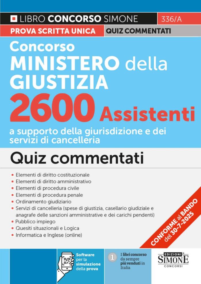 Concorso Ministero della Giustizia 2600 Assistenti - Quiz commentati - 336/A - immagine 1