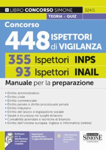 Concorso 448 Ispettori di Vigilanza – 355 Ispettori INPS 93 Ispettori INAIL – Manuale per la preparazione