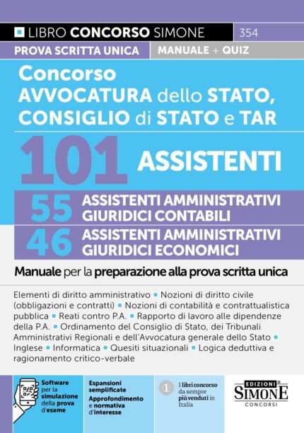 Manuale di preparazione alla prova scritta unica del Concorso assistenti in Avvocatura dello Stato, Consiglio di Stato e TAR. Software per simulazione quiz.