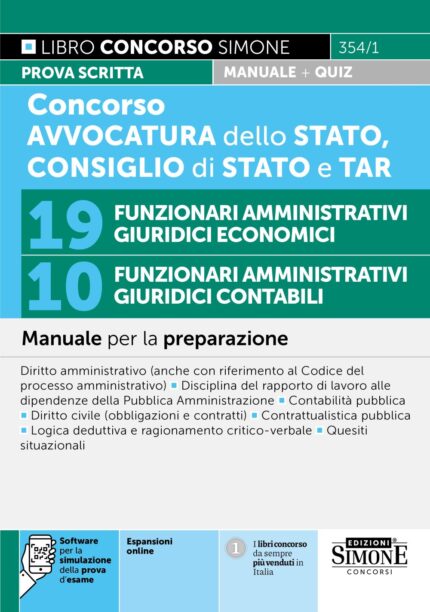 Manuale di preparazione alla prova scritta del Concorso funzionari in Avvocatura dello Stato, Consiglio di Stato e TAR. Software per simulazione quiz.