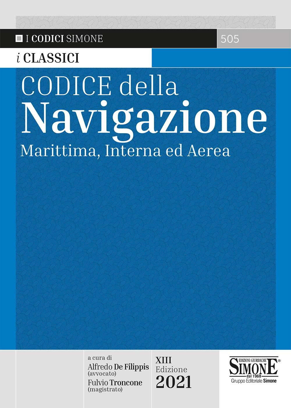 Codice della navigazione aggiornato 2021 Codice della navigazione aggiornato 2021