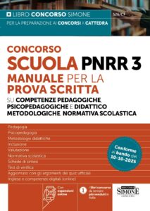 Manuale Concorso Scuola PNRR3 per la prova scritta su competenze pedagogiche e didattico metodologiche, normativa scolastica