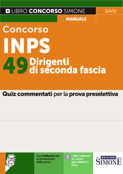 Concorso INPS 49 Dirigenti di seconda fascia - Quiz commentati per la prova preselettiva