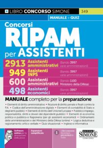 Concorsi RIPAM per ASSISTENTI – 2913 Assistenti amministrativi (3997 varie amministrazioni) – 949 Assistenti INPS – 600 Assistenti amministrativi (1100 Ministero della Difesa) – 498 Assistenti economici