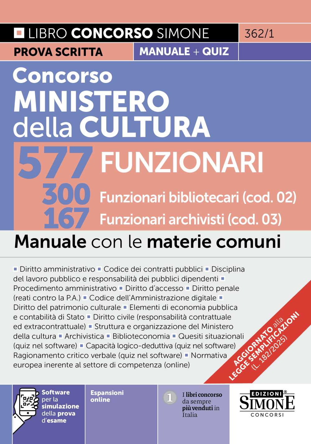 v362_1 Concorso Ministero della Cultura 577 Funzionari - 300 Funzionari bibliotecari (cod. 02) 167 Funzionari archivisti (cod. 03) - Manuale - 362/1 - immagine 1