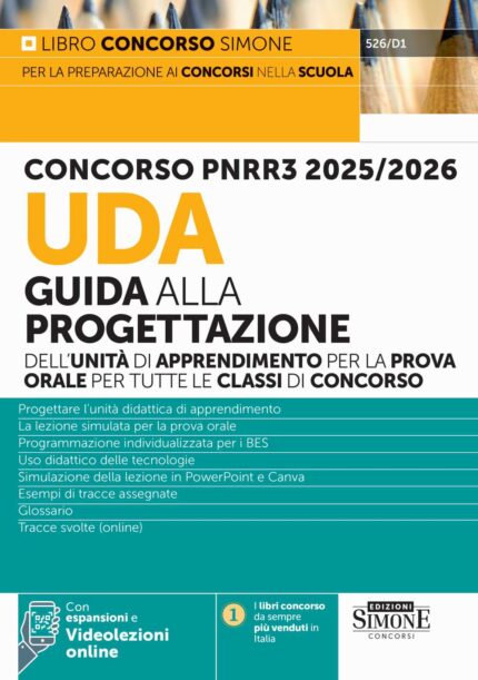 Concorso PNRR3 2025/2026 - UDA Guida alla progettazione dell'unità di apprendimento per la prova orale per tutte le classi di concorso - 526/D1