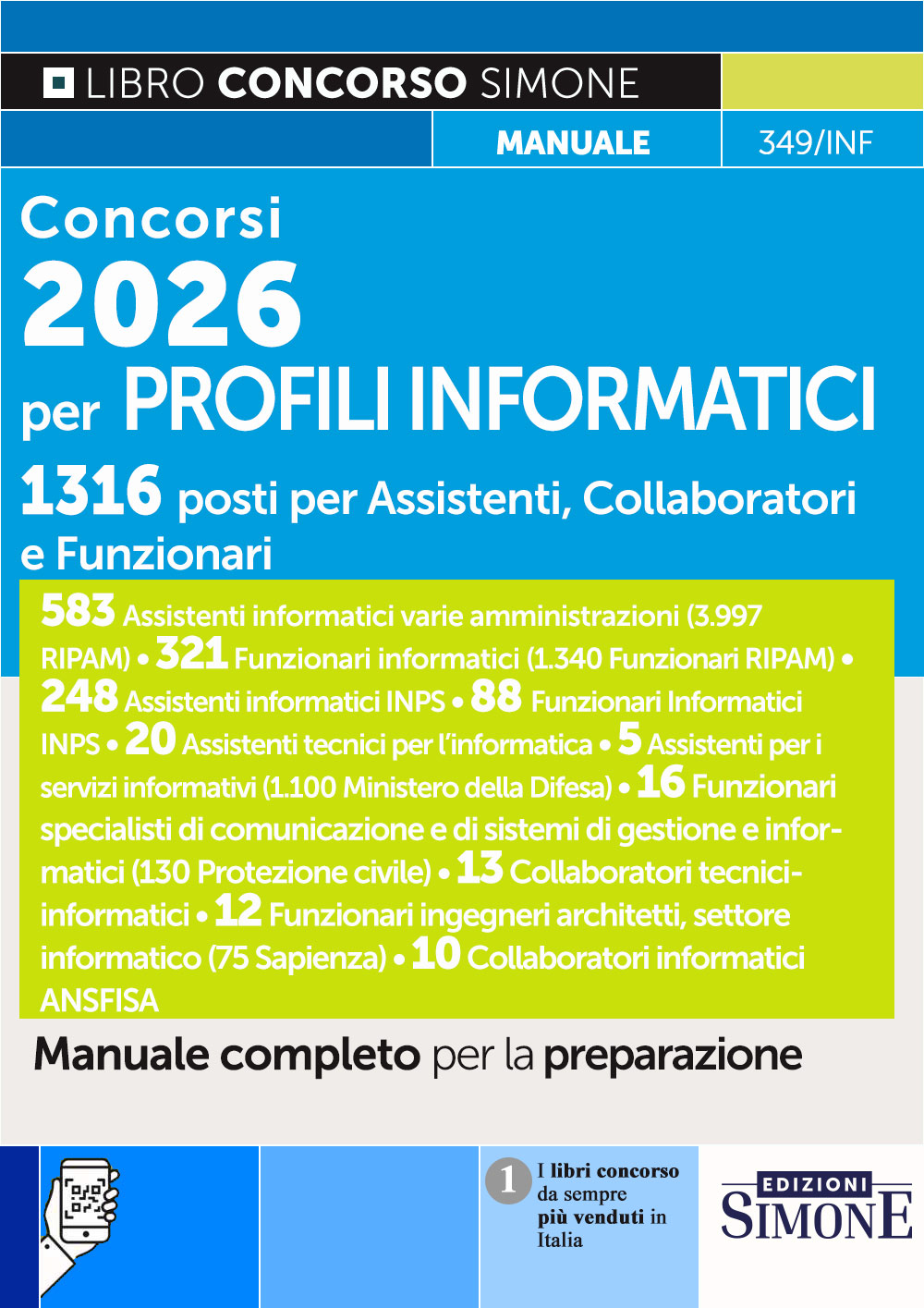 349_inf Concorsi 2026 per PROFILI INFORMATICI - 1316 Posti da Assistenti, Collaboratori e Funzionari - 349/I - immagine 1