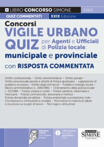 Libro dei Quiz Concorsi Vigile Urbano 2026 per Agenti e Ufficiali di Polizia Locale, Municipale e Provinciale