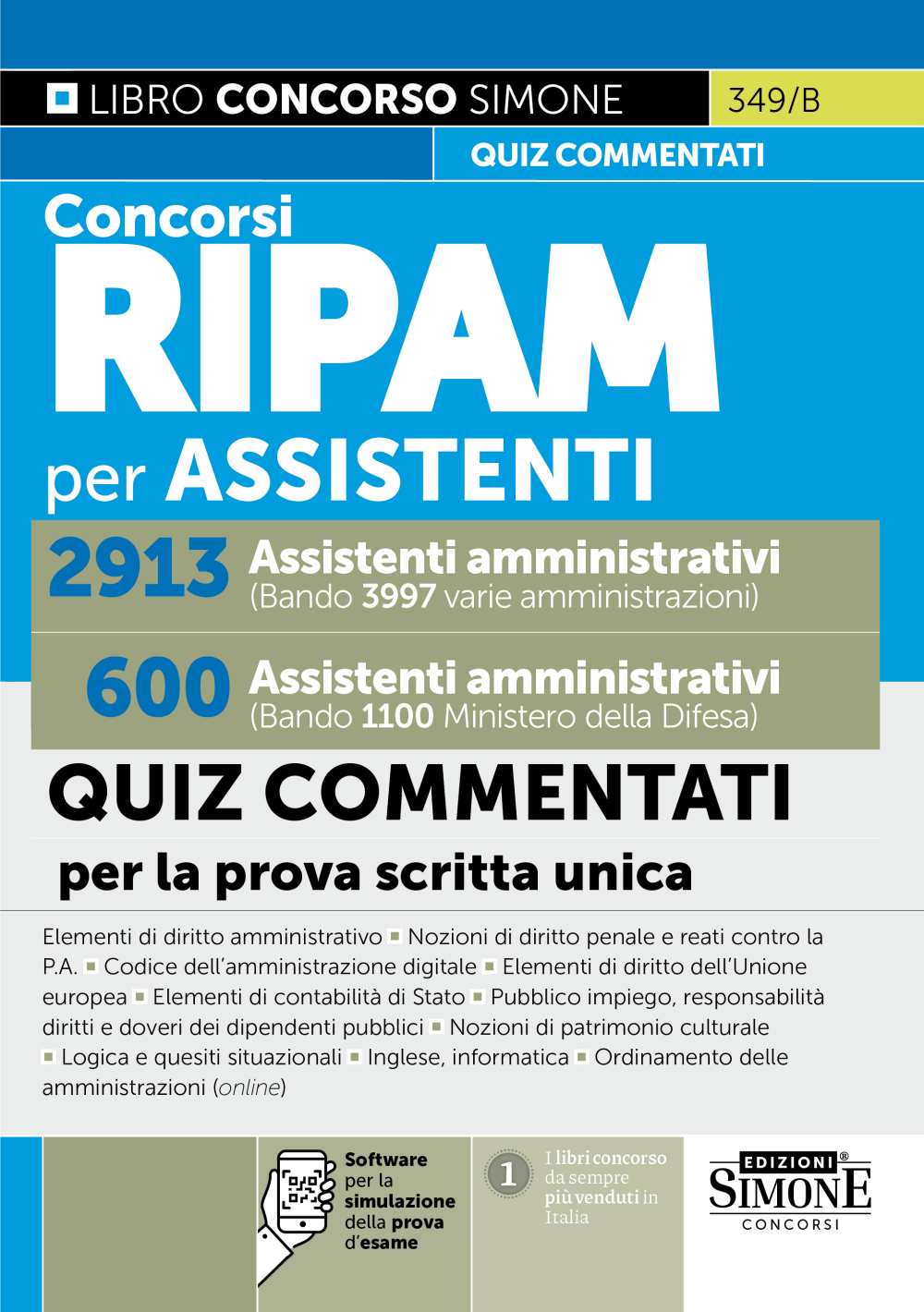 v349_b Concorsi RIPAM per ASSISTENTI Amministrativi - 2913 varie amministrazioni - 600 Ministero della Difesa - Quiz commentati - 349/B - immagine 1