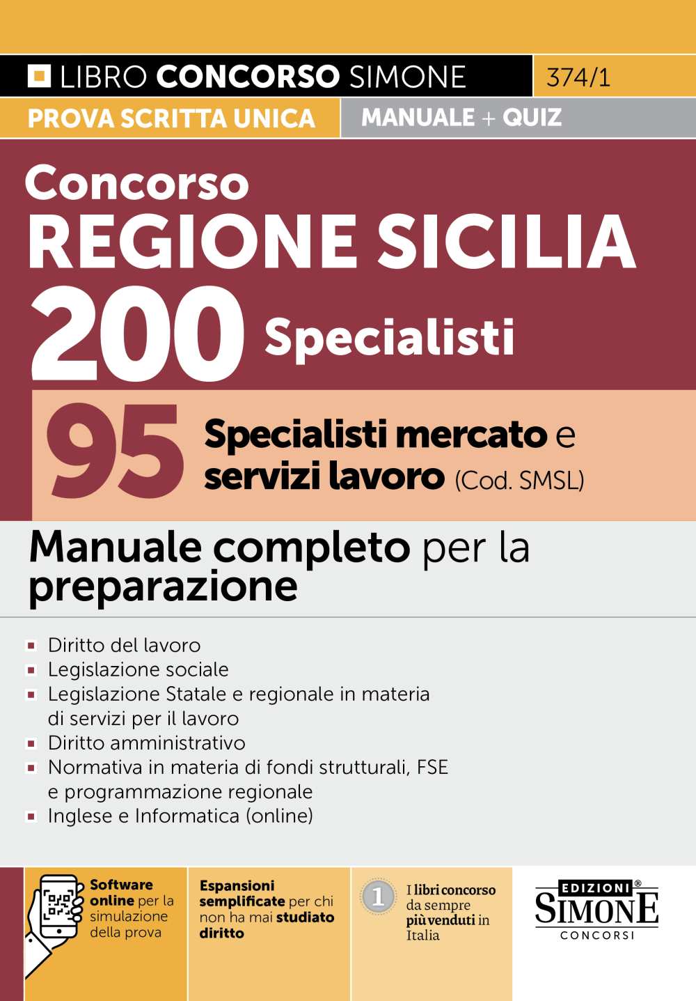 Manuale Concorso Regione Sicilia 95 specialisti lavoro SMSL Manuale Concorso Regione Sicilia 95 specialisti lavoro SMSL