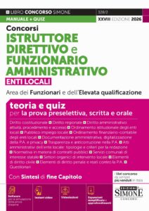 Manuale Concorsi Istruttore Direttivo e Funzionario Amministrativo enti locali
