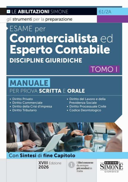 Manuale discipline giuridiche Esame per Dottore Commercialista ed Esperto Contabile