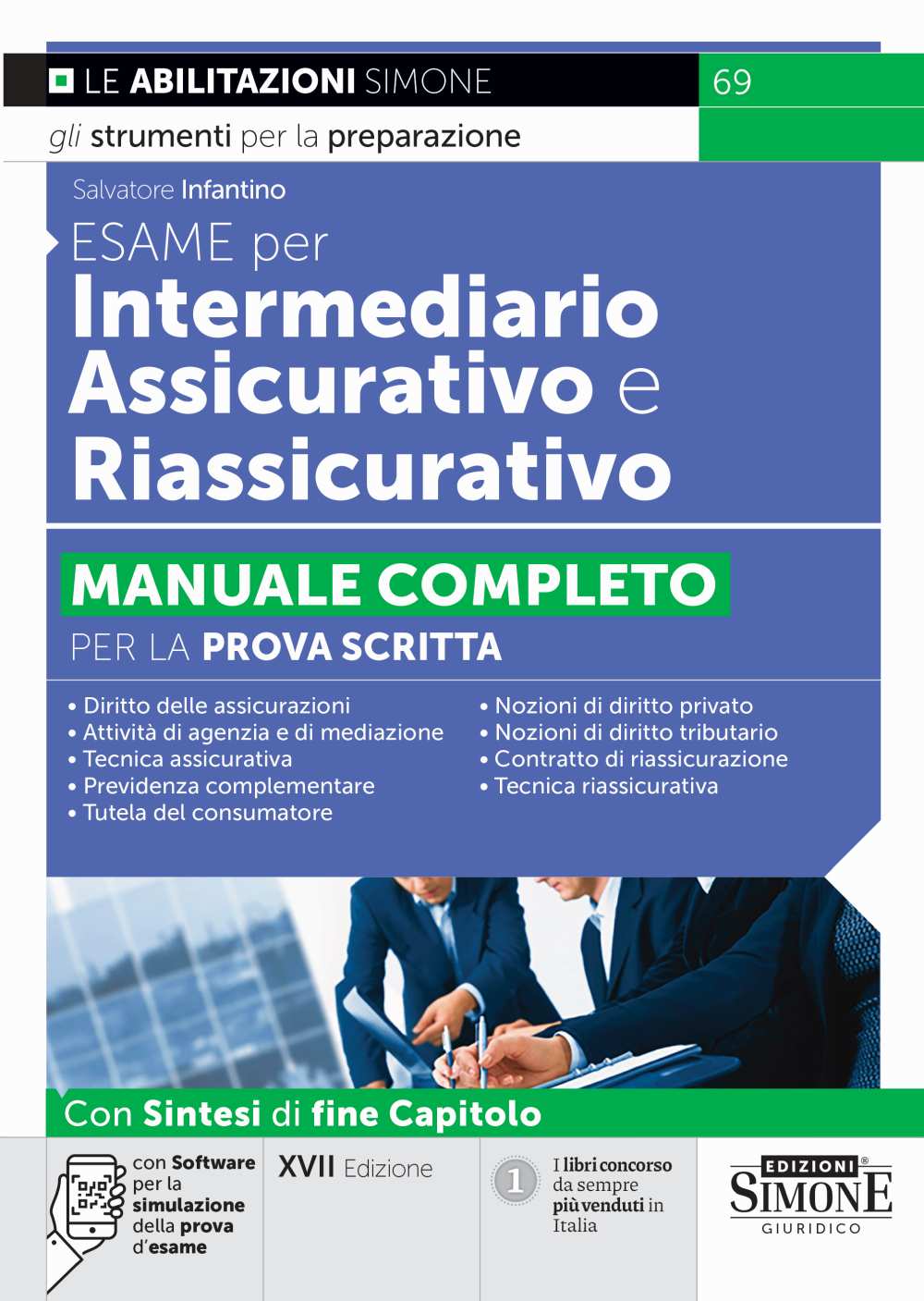 Manuale Esame per Intermediario Assicurativo e Riassicurativo Manuale Esame per Intermediario Assicurativo e Riassicurativo