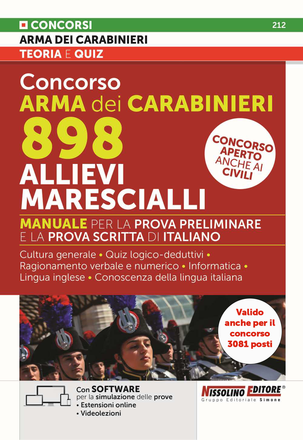 Manuale Concorso Arma dei Carabinieri 898 Allievi Marescialli Manuale Concorso Arma dei Carabinieri 898 Allievi Marescialli