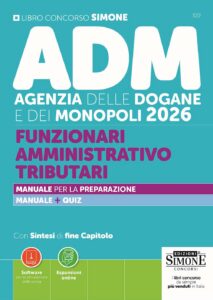 Manuale Concorso ADM Agenzia delle Dogane e Monopoli 2026 Funzionari Amministrativo Tributari