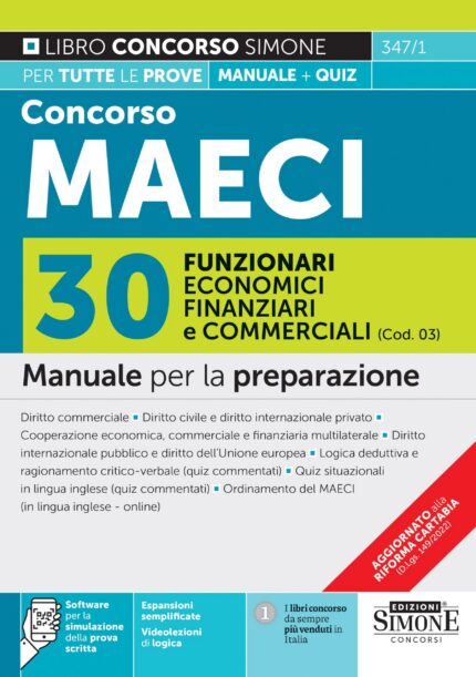 Concorso MAECI 2023 - 30 Funzionari economici finanziari e commerciali (Cod. 03) – Manuale – 347/1