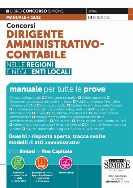 Concorsi Dirigente Amministrativo-Contabile nelle Regioni e negli Enti Locali - Manuale per tutte le prove - 328/6