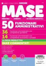 Concorso MASE - 50 posti - 36 Funzionari amministrativi con competenze giuridiche - 14 Funzionari amministrativi con competenze economico-contabili