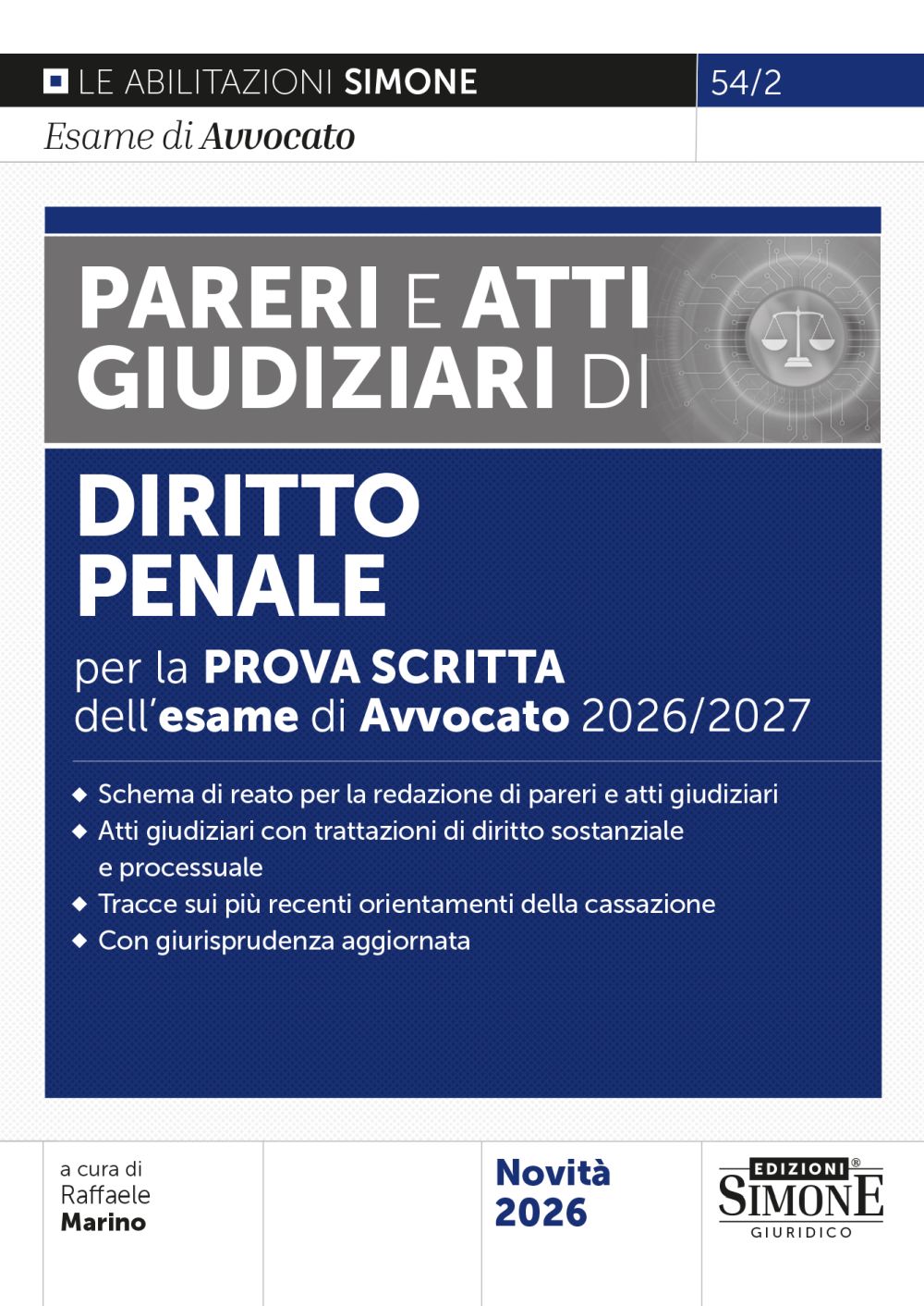 v54_2 L'esame di Avvocato 2026-2027 - Pareri e Atti Giudiziari di Diritto Penale per la prova scritta - 54/2 - immagine 1