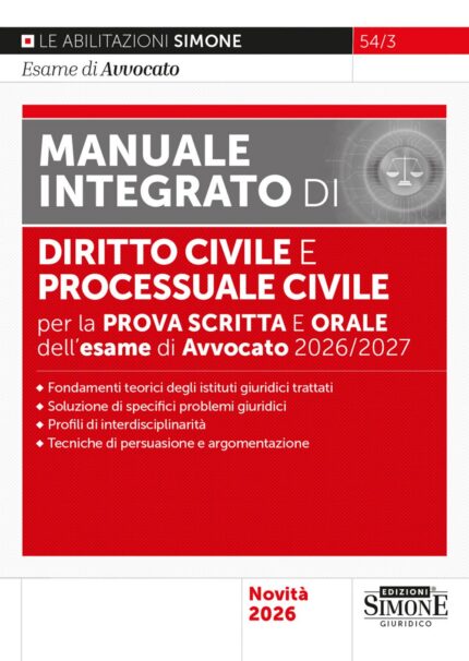 L’esame di Avvocato 2026-2027 – Pareri e Atti Giudiziari di Diritto Civile per la prova scritta